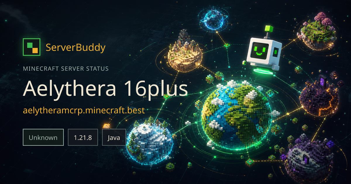 Aelythera 16plus Minecraft Server Status, IP & Players - ServerBuddy